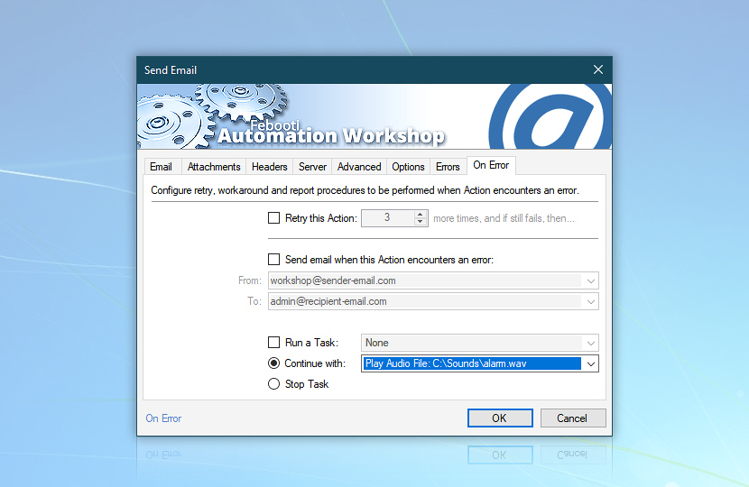 Send email · On error · Continue with: Play audio file · C:\Sounds\alarm.wav