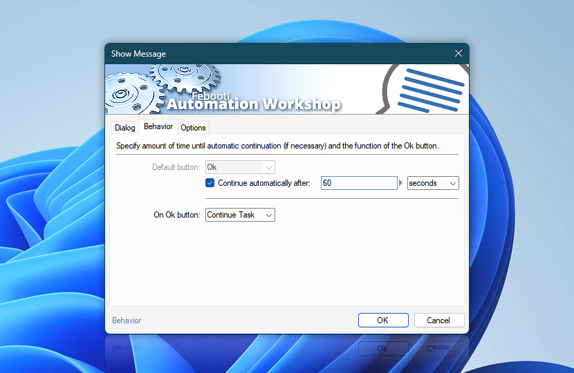 Show Message behavior · Continue automatically after: 60 seconds