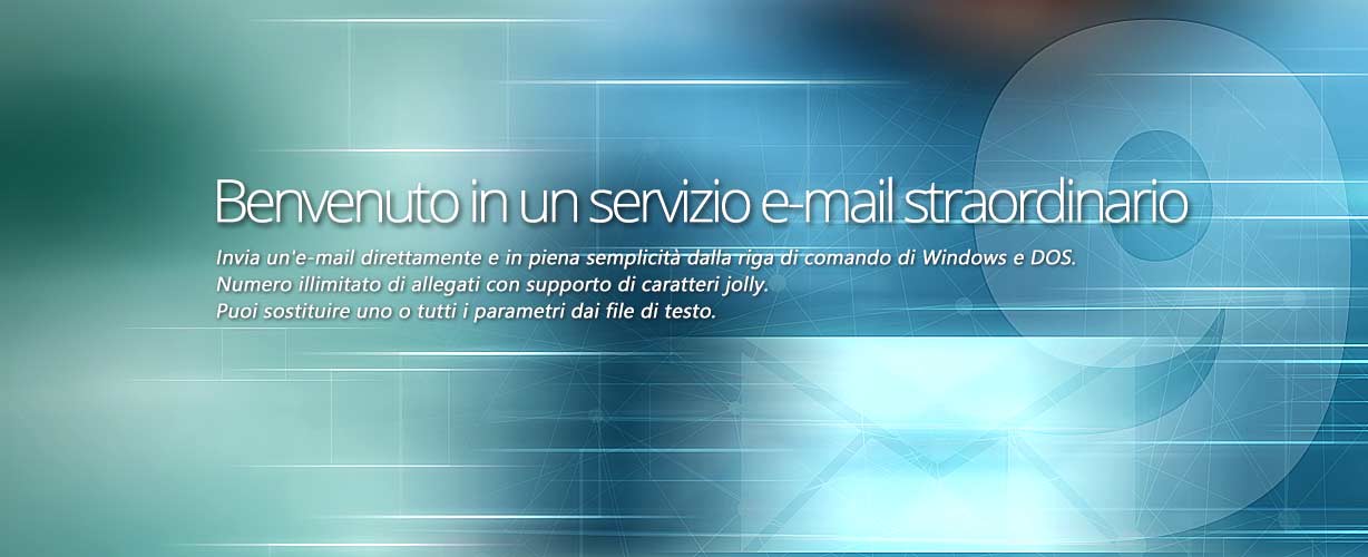 Benvenuto in un servizio e-mail straordinario · Invia un'e-mail direttamente e in piena semplicità dalla riga di comando di Windows e DOS. Numero illimitato di allegati con supporto di caratteri jolly. Puoi sostituire uno o tutti i parametri dai file di testo.