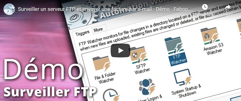 Vidéo YouTube · Surveiller un serveur FTP et envoyer une facture par e-mail