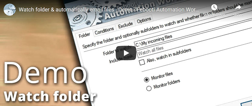 YouTube video · Watch folder & automatically email files