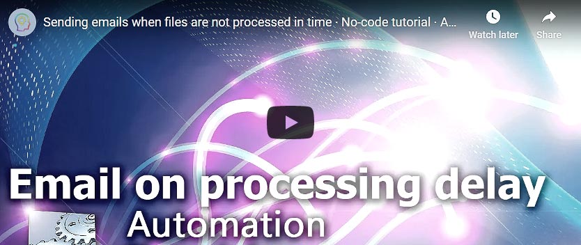YouTube video · Sending emails when files are not processed in time