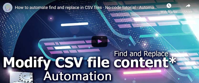 YouTube video · How to automate find and replace in CSV files